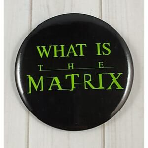 Matrix Movie Promo Pin Badge Button Pinback  Keanu Reeves, Moss,  Fishburne